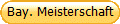 Bay. Meisterschaft